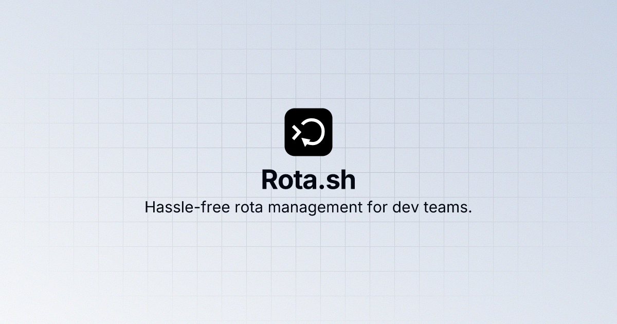Rota.sh - Modern, hassle-free rota management
